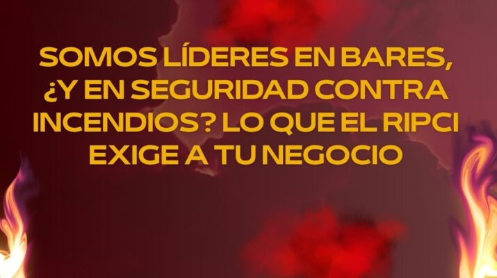 Somos líderes en bares, ¿y en seguridad contra incendios? Lo que el RIPCI exige a tu negocio. Importancia de cumplir con la normativa en cocinas profesionales.