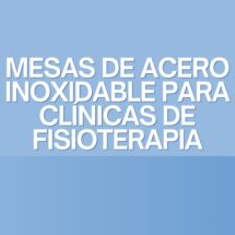 Mesas de Acero Inoxidable para Clínicas de Fisioterapia