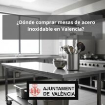 ¿Dónde comprar mesas de acero inoxidable en Valencia?