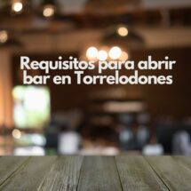 Requisitos para abrir bar en Torrelodones. Guía completa, legal y actualizada para iniciar actividad en 2026.