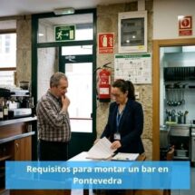 Requisitos para montar un bar en Pontevedra. Guía definitiva para abrir un bar con garantías legales y rentabilidad.