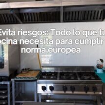 Evita riesgos: Todo lo que tu cocina necesita para cumplir la norma europea