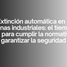 Extinción automática en cocinas industriales: el tiempo real para cumplir la normativa y garantizar la seguridad