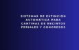 Sistemas de extinción automática para cantinas de recintos feriales y congresos. Protección avanzada para cocinas