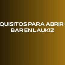 Requisitos para abrir un bar en Laukiz. Checklist operativo: todo lo que conviene verificar antes de solicitar la licencia de apertura.