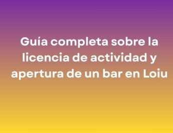 Guía completa sobre la licencia de actividad y apertura de un bar en Loiu. Trámites, documentación y aspectos técnicos