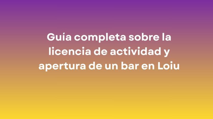 Guía completa sobre la licencia de actividad y apertura de un bar en Loiu. Trámites, documentación y aspectos técnicos