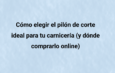 Cómo elegir el pilón de corte ideal para tu carnicería (y dónde comprarlo online)